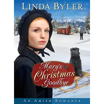 Mary’s Christmas Goodbye: An Amish Romance