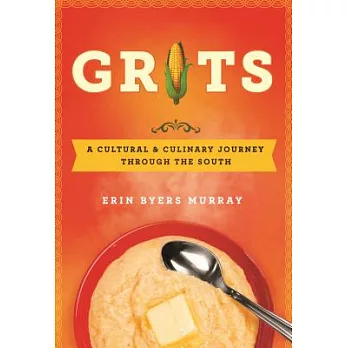 博客來-Grits: A Cultural and Culinary Journey Through the South