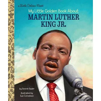 My little golden book about Martin Luther King Jr /