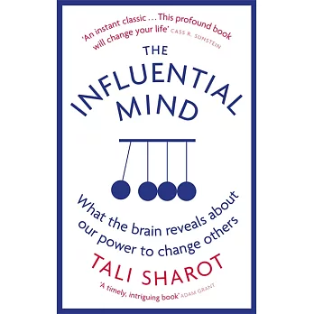 The Influential Mind: What the Brain Reveals About Our Power to Change Others