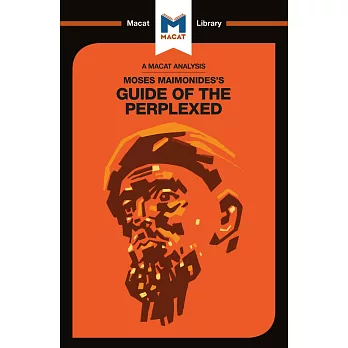 Moses Maimonides’s Guide of the Perplexed