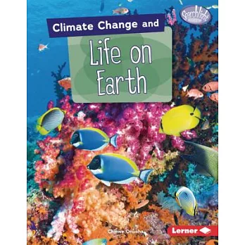 Climate change and life on Earth /