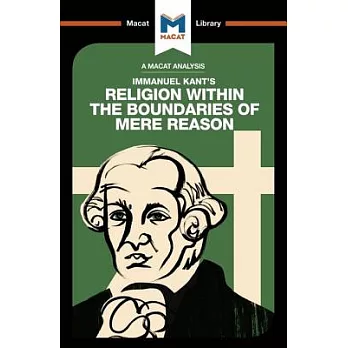 Religion Within the Boundaries of Mere Reason