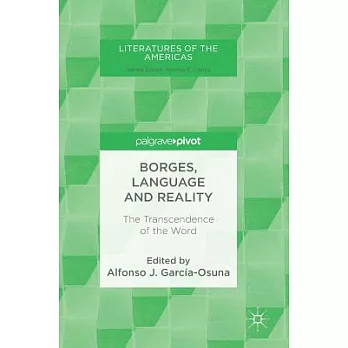 Borges, Language and Reality: The Transcendence of the Word