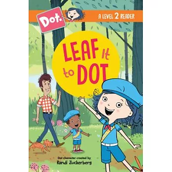 Dot. : Leaf it to Dot /