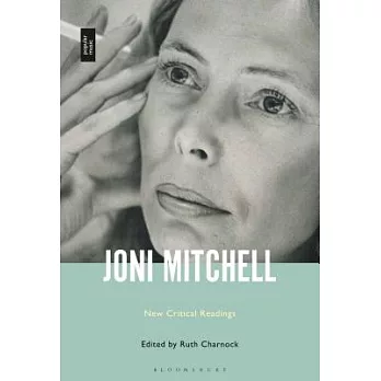 Joni Mitchell: New Critical Readings