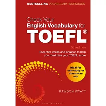 Check Your English Vocabulary for TOEFL: Essential Words and Phrases to Help You Maximise Your TOEFL Score