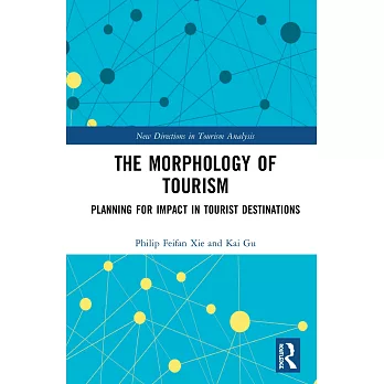 The Morphology of Tourism: Planning for Impact in Tourist Destinations