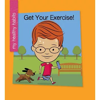 Get your exercise! /