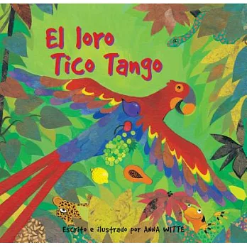 El Loro Tico Tango = The Parrot Tico Tango