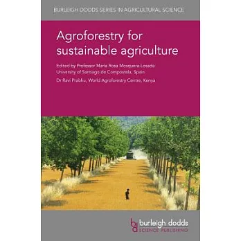 Agroforestry for Sustainable Agriculture