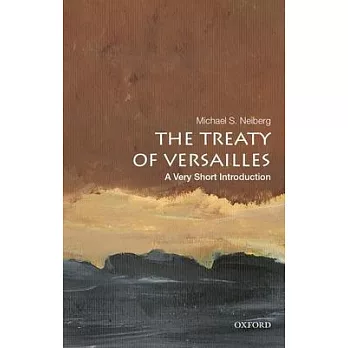 The Treaty of Versailles : a very short introduction /