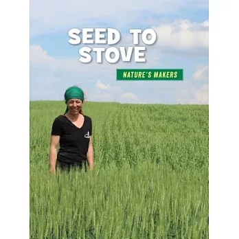 Seed to stove /