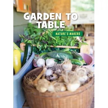 Garden to table /