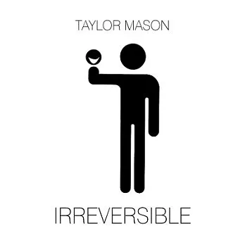Irreversible