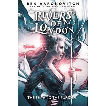 Rivers of London: The Fey and the Furious