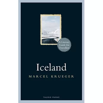 Iceland: A Literary Guide for Travellers