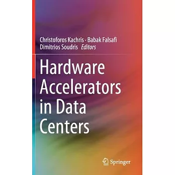 Hardware Accelerators in Data Centers