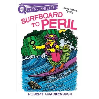 Surfboard to Peril: A Miss Mallard Mystery