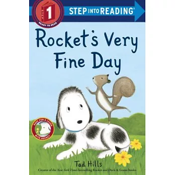 Rocket’s Very Fine Day（Step into Reading, Step 4）
