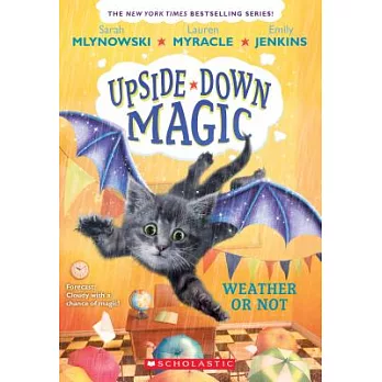 Upside-down magic (5) : Weather or not /