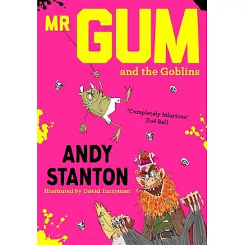 Mr. Gum and the goblins (3) /