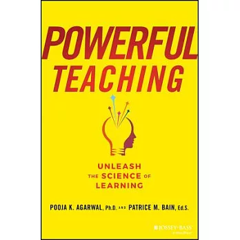 Powerful Teaching: Unleash the Science of Learning