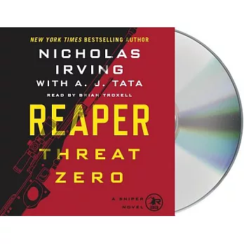 Reaper: Threat Zero: A Sniper Novel