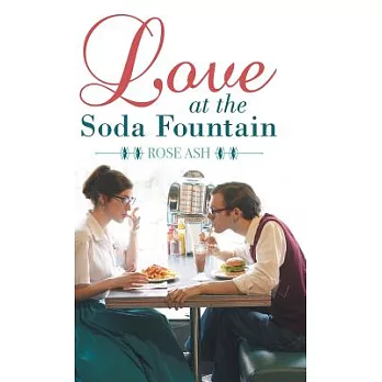 Love at the Soda Fountain