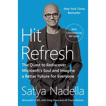 Hit refresh : the quest to rediscover Microsoft