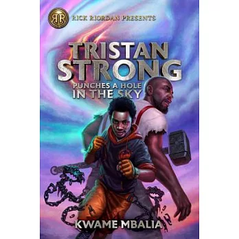 Tristan Strong (1) : punches a hole in the sky /