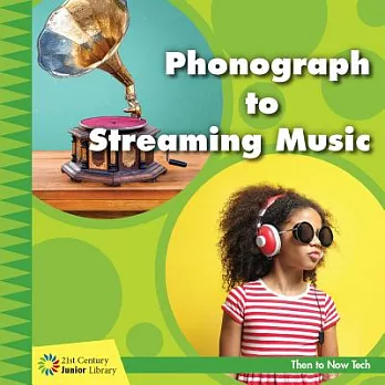 Phonograph to streaming music /