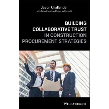 Building Collaborative Trust in Construction Procurement Strategies