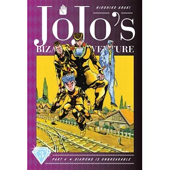 Jojo’s Bizarre Adventure: Part 4--Diamond Is Unbreakable, Vol. 3