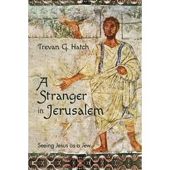 A Stranger in Jerusalem