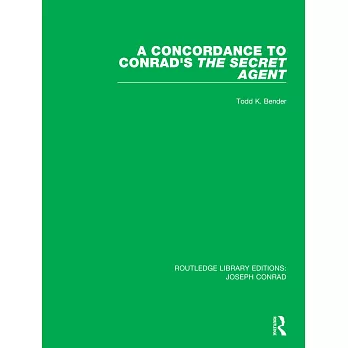 A Concordance to Conrads the Secret Agent