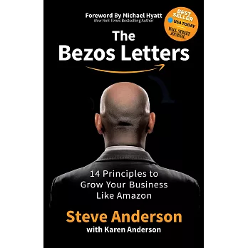 The Bezos Letters: 14 Principles to Grow Your Business Like Amazon