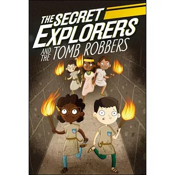 The Secret Explorers (3) : the tomb robbers /