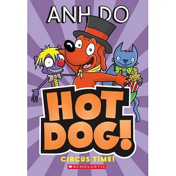 Hotdog!(3) : Circus time! /
