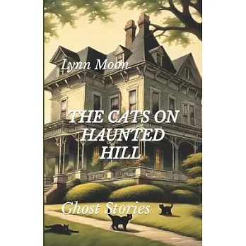 The Cats On Haunted Hill Volume 2