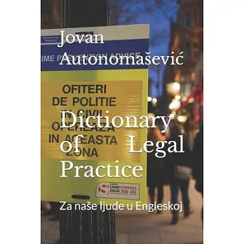 Dictionary of Legal Practice: Za nase ljude u Engleskoj
