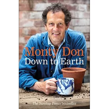 Down to Earth: Gardening Wisdom