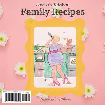 Jessie’’s Kitchen: Family Recipes
