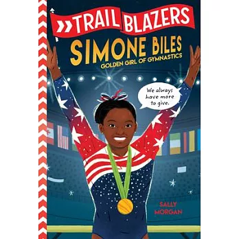 Simone Biles  : golden girl of gymnastics