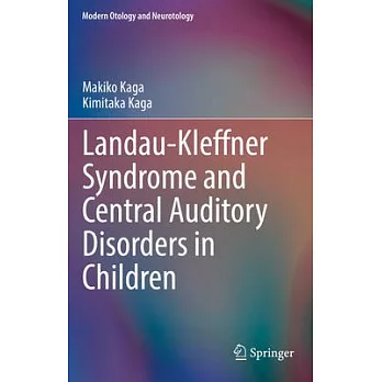 Landau-Kleffner Syndrome and Central Auditory Disorders in Children