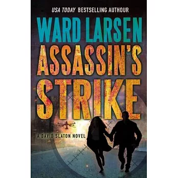 Assassin’’s Strike: A David Slaton Novel