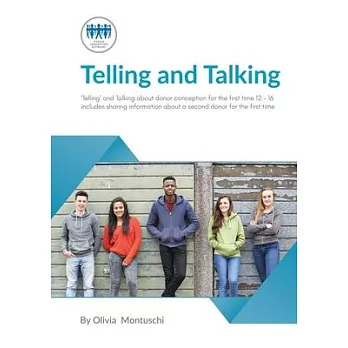 Telling and Talking for the first time 12-16 Years - A Guide for Parents