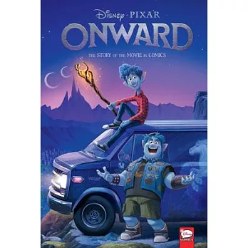 Disney/Pixar Onward: The Story of the Movie in Comics