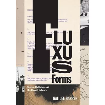 Fluxus Forms: Scores, Multiples, and the Eternal Network
