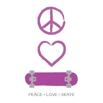 Peace Love and Skate Notebook for Skateboarders: 6＂ x 9＂ Blank Notebook with Lined Pages (white cover, purple artwork)